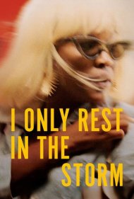 دانلود فیلم I Only Rest in the Storm سال 2025 - من فقط در دلِ طوفان آرام می‌گیرم