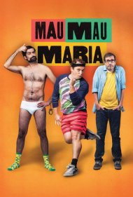 دانلود فیلم Mau Mau Maria سال 2014 - مائو مائو ماریا