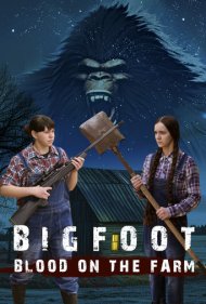 دانلود فیلم Bigfoot: Blood on the Farm سال 2025 - پاگنده: خون در مزرعه