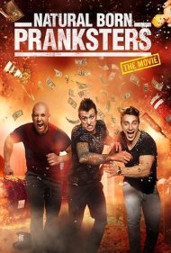 دانلود فیلم Natural Born Pranksters سال 2016 - شوخی‌کنندگان مادرزاد