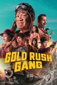 دانلود دوبله فارسی فیلم Gold Rush Gang سال 2025 - دارودسته جویندگان طلا