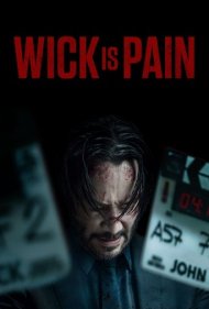 دانلود فیلم Wick Is Pain سال 2025 - ویک یعنی درد