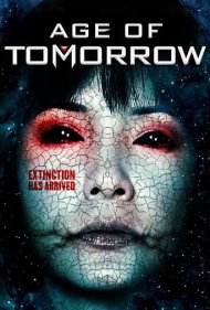 دانلود فیلم Age of Tomorrow سال 2014 - عصر فردا