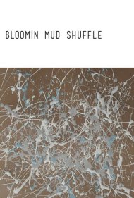 دانلود فیلم Bloomin Mud Shuffle سال 2015 - رقص گل‌آلود
