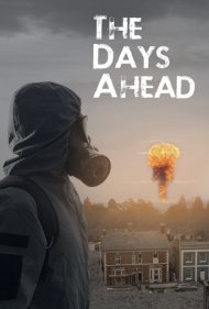 دانلود فیلم The Days Ahead سال 2025 - روزهای پیش رو