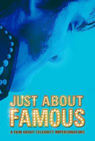 دانلود فیلم Just About Famous سال 2015 - تقریباً مشهور