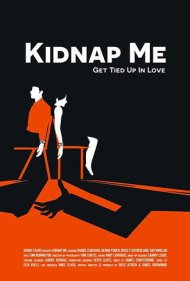 دانلود فیلم Kidnap Me سال 2017 - من را بدزد