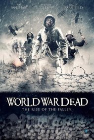 دانلود فیلم World War Dead: Rise of the Fallen سال 2015 - مرگ جنگ جهانی: رستاخیز سقوط‌کردگان
