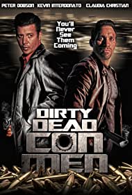 دانلود فیلم Dirty Dead Con Men سال 2018