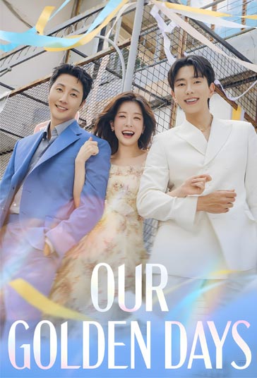 دانلود دوبله فارسی فیلم Our Golden Days سال 2025 - روزهای طلایی ما