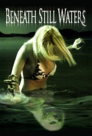 دانلود فیلم Beneath Still Waters سال 2005 - در اعماق آبهای آرام