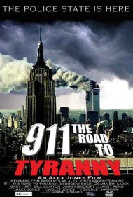 دانلود فیلم 911: The Road to Tyranny سال 2002 - ۹۱۱: جادهای به سوی استبداد