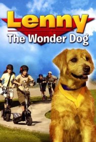 دانلود فیلم Lenny The Wonder Dog سال 2005 - لنی سگ شگفتانگیز