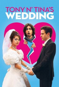 دانلود فیلم Tony n' Tina's Wedding سال 2004 - عروسی تونی و تینا