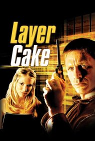 Layer Cake 2004