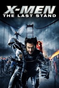 دانلود دوبله فارسی فیلم X-Men: The Last Stand سال 2006 - مردان ایکس : آخرین ایستادگی