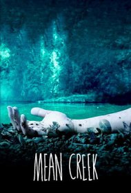Mean Creek 2004