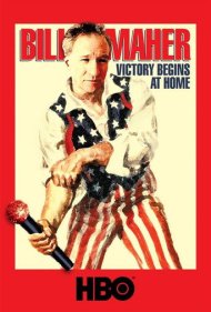 دانلود فیلم Bill Maher: Victory Begins at Home سال 2003 - بیل مار: پیروزی در خانه آغاز میشود