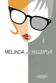 Melinda and Melinda 2004