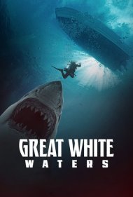 دانلود دوبله فارسی فیلم Great White Waters سال 2025 - آب‌های سفید بزرگ