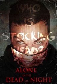 دانلود فیلم Alone in the Dead of Night سال 2017 - تنها در تاریکی شب