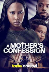 دانلود فیلم A Mothers Confession سال 2025 - اعتراف یک مادر