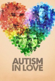 دانلود فیلم Autism in Love سال 2015 - اوتیسم در عشق