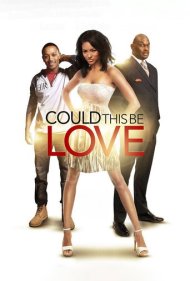 دانلود فیلم Could This Be Love? سال 2014 - آیا این میتواند عشق باشد؟