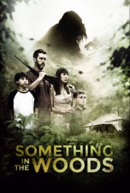 دانلود فیلم Something in the Woods سال 2016 - چیزی در جنگل