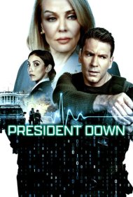 دانلود فیلم President Down سال 2025 - سقوط رئیسجمهور