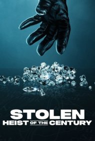 دانلود فیلم Stolen: Heist of the Century سال 2025 - ربوده‌شده: سرقت قرن