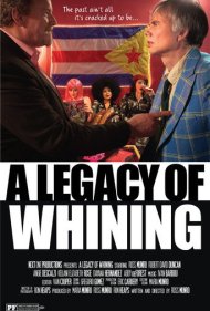 A Legacy of Whining 2016