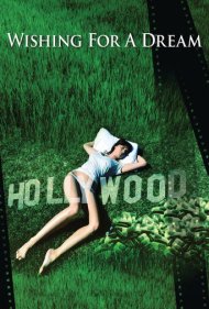 دانلود فیلم Wishing for a Dream سال 2016 - آرزوی یک رویا