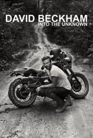 دانلود فیلم David Beckham: Into the Unknown سال 2014 - دیوید بکهام: سفر به ناشناختهها