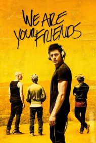 دانلود فیلم We Are Your Friends سال 2015 - ما دوستانت هستیم