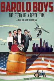 دانلود فیلم Barolo Boys: The Story of a Revolution سال 2014 - پسران بارولو: داستان یک انقلاب