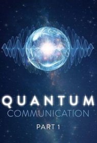 دانلود فیلم Quantum Communication سال 2009 - ارتباط کوانتومی