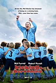 دانلود دوبله فارسی فیلم Kicking & Screaming سال 2005 - لگد زنان و جیغ کشان