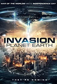 دانلود فیلم Invasion Planet Earth سال 2019