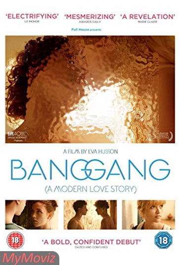 دانلود فیلم Bang Gang (A Modern Love Story) سال 2015 - داستان عشق مدرن