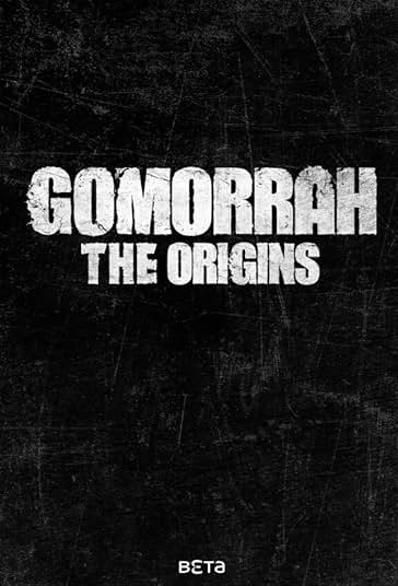 Gomorrah: The Origins