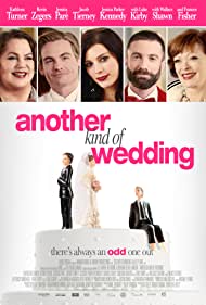 دانلود فیلم Another Kind of Wedding سال 2017