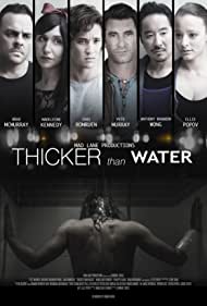دانلود فیلم Thicker Than Water سال 2018 - غلیظ تر از آب
