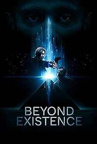 دانلود فیلم Beyond Existence سال 2022 - فراتر از هستی
