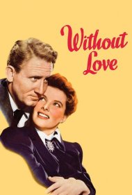 دانلود فیلم Without Love سال 1945 - بدون عشق