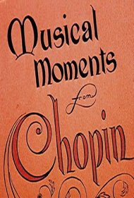 دانلود فیلم Musical Moments from Chopin سال 1946 - لحظات موسیقی با شوپن