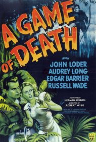 دانلود فیلم A Game of Death سال 1945 - بازی مرگ