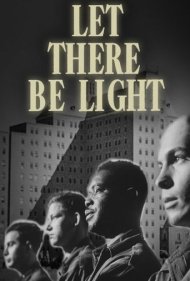 دانلود فیلم Let There Be Light سال 1946 - بگذارید نور باشد