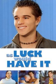 دانلود فیلم As Luck Would Have It سال 2002 - از روی شانس
