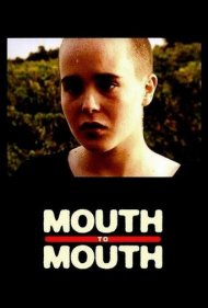 Mouth to Mouth 2005